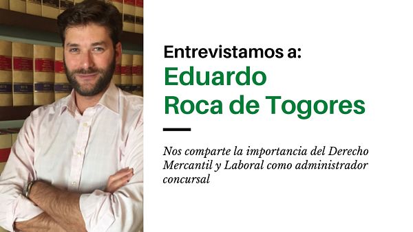 Eduardo Roca de Togores, administrador concursal de empresas